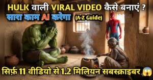 Hulk AI Video kaise banaye